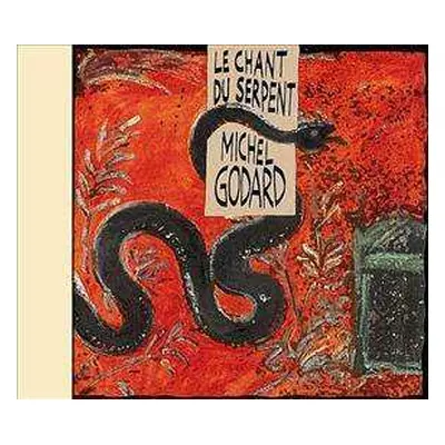 CD Michel Godard: Le Chant Du Serpent