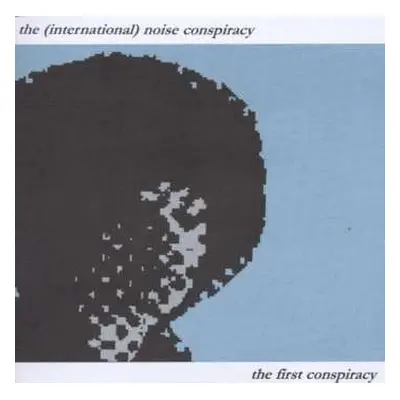 CD The International Noise Conspiracy: The First Conspiracy