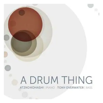 CD Tony Overwater: A Drum Thing DIGI