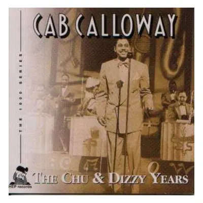 2CD Cab Calloway: The Chu & Dizzy Years