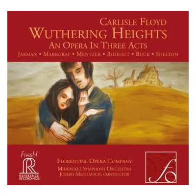 2SACD Florentine Opera Company: Wuthering Heights: An Opera In Three Acts