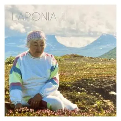 LP Daniel Ogren: Laponia III