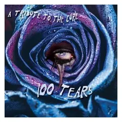 CD Cure.tribute.trib: 100 Tears