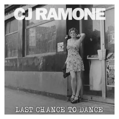 CD C.J. Ramone: Last Chance To Dance