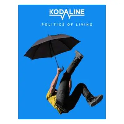 LP Kodaline: Politics Of Living