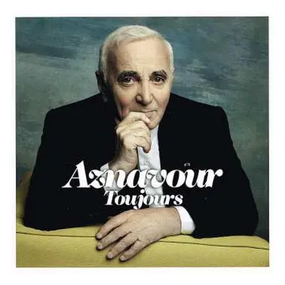 CD Charles Aznavour: Toujours