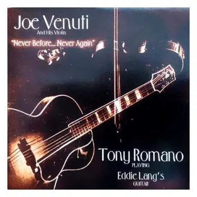 CD Joe Venuti: Never Before... Never Again