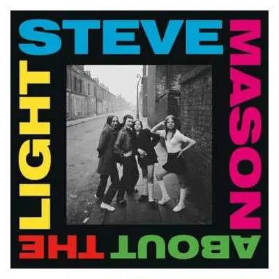 LP Steve Mason: About The Light