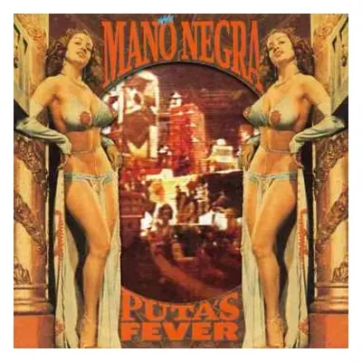 LP/CD Mano Negra: Puta's Fever