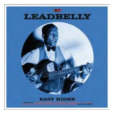 LP Leadbelly: Easy Rider