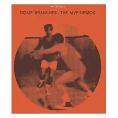 LP Nat Baldwin: Dome Branches: The MVP Demos