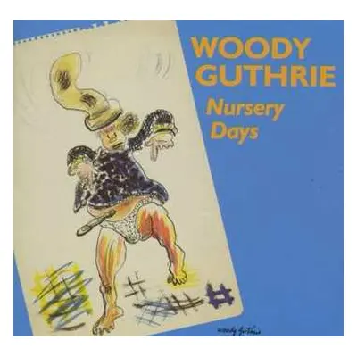 CD Woody Guthrie: Nursery Days