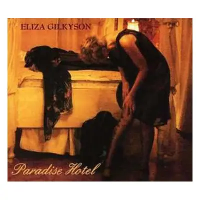 CD Eliza Gilkyson: Paradise Hotel