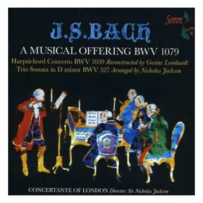 CD Johann Sebastian Bach: A Musical Offering, BWV1079