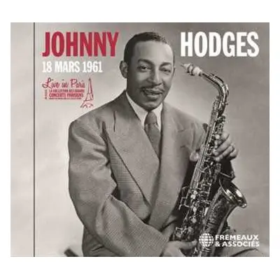 CD Johnny Hodges: Live In Paris - 13 Mars 1961