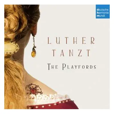 CD The Playfords: Luther Tanzt