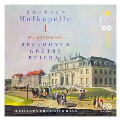 SACD Ludwig van Beethoven: Bonner Hofkapelle - Edition Hofkapelle 1