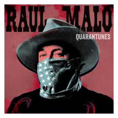 2CD Raul Malo: Quarantunes LTD | DIGI