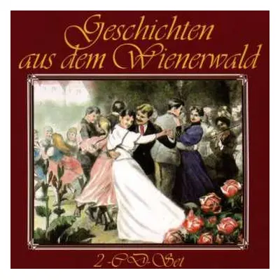 2CD Various: Geschichten Aus Dem Wiener Wald