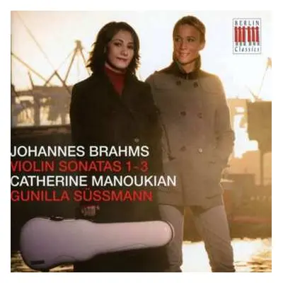 CD Johannes Brahms: Sonaten Für Violine & Klavier Nr.1-3