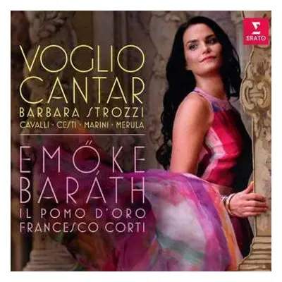 CD Barbara Strozzi: Emöke Barath - Voglio Cantar