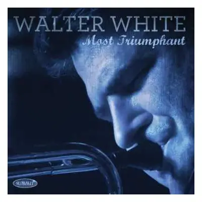 CD Walter White: Most Triumphant