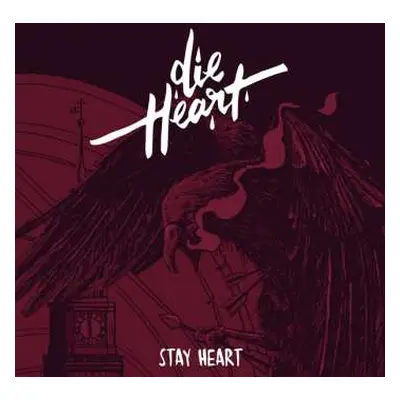 2CD Die Heart: Stay Heart