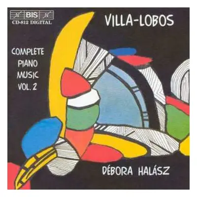 CD Heitor Villa-Lobos: Complete Piano Music Vol. 2