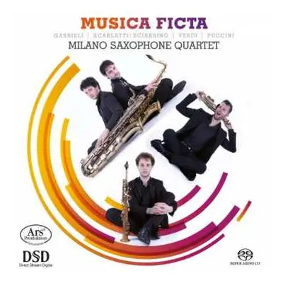 SACD Milano Saxophone Quartet: Musica Ficta