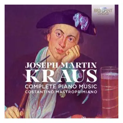 CD Joseph Martin Kraus: Complete Piano Music