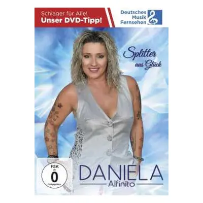 DVD Daniela Alfinito: Splitter Aus Glück