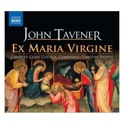 CD John Tavener: Ex Maria Virgine