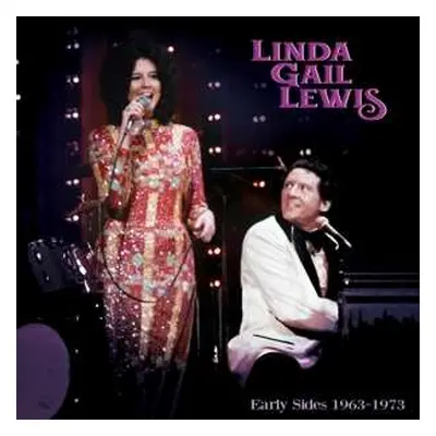 LP Linda Gail Lewis: Early Sides 1963-1973 CLR | LTD