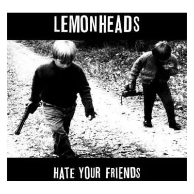 CD The Lemonheads: Hate Your Friends