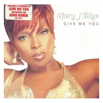 LP Mary J. Blige: Give Me You