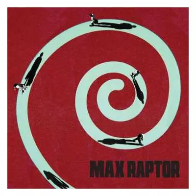 LP Max Raptor: Max Raptor