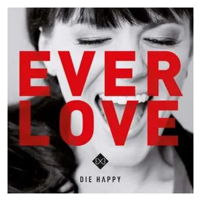 LP Die Happy: Everlove