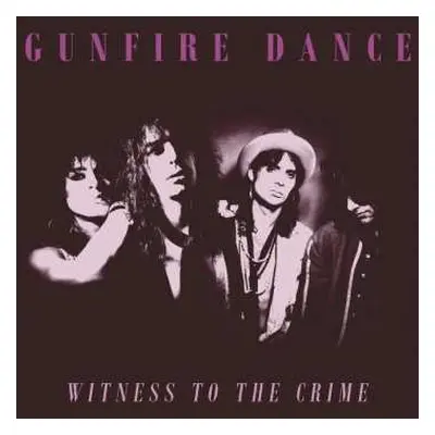 LP Gunfire Dance: Witness To The Crime LTD