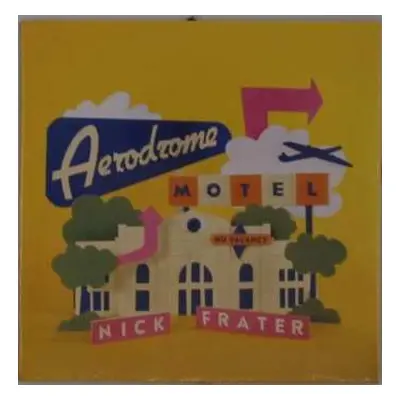 CD Nick Frater: Aerodrome Motel