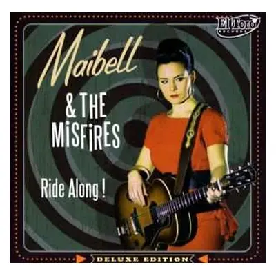 LP Maibell & The Misfires: Ride Along! DLX | CLR