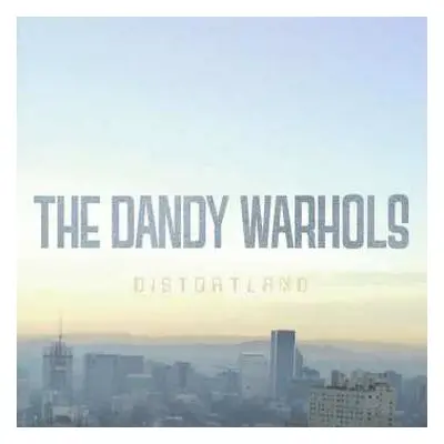 CD The Dandy Warhols: Distortland