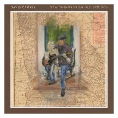 CD Davis Causey: New Things From Old Strings