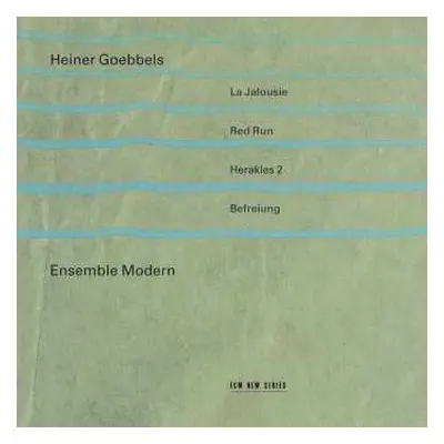 CD Heiner Goebbels: La Jalousie / Red Run / Herakles 2 / Befreiung