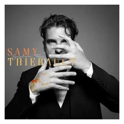 CD Samy Thiébault: Symphonic Tales