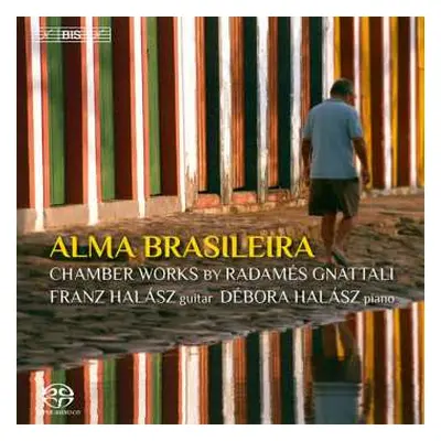 SACD Radamés Gnattali: Alma Brasileira