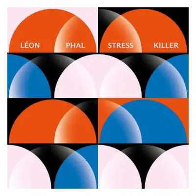 LP Leon Phal: Stress Killer