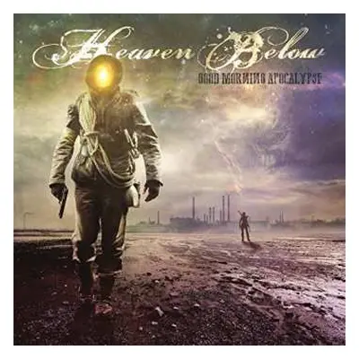 CD Heaven Below: Good Morning Apocalypse DIGI