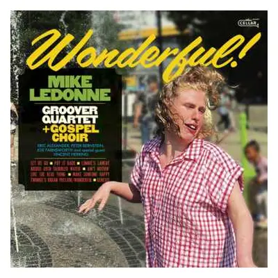 CD Mike Ledonne & Groover Quartet + Gospel Choir: Wonderful