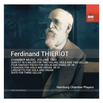 CD Ferdinand Thieriot: Chamber Music, Volume Two