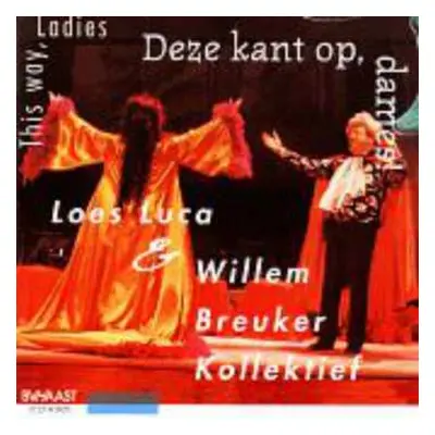 CD Willem Breuker Kollektief: Deze Kant Op, Dames! = This Way, Ladies